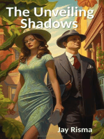 The Unveiling Shadows