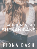 Saturday Night Shenanigans