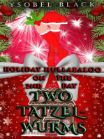 Two Tatzelwurms: Holiday Hullabaloo, #2