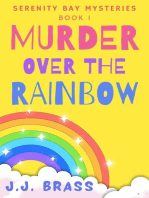 Murder Over the Rainbow: Serenity Bay Mysteries, #1