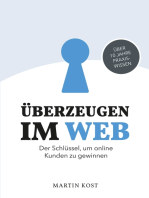 Überzeugen im Web: Der Schlüssel, um online Kunden zu gewinnen