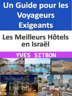 Les Meilleurs Hôtels en Israël : Un Guide pour les Voyageurs Exigeants