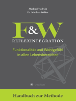 F&W Reflexintegration: Funktionalität und Wohlgefühl in allen Lebensbereichen