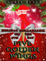 Five Golden Wings: Holiday Hullabaloo, #5