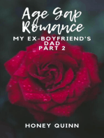 Age Gap Romance: My Ex-Boyfriend's Dad Part 2: Age Gap Romance, #2