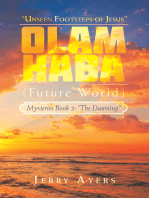 Olam Haba (Future World) Mysteries Book 2-“The Dawning”