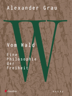 Vom Wald: Eine Philosophie der Freiheit