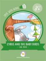 Cyrus and the baby birds