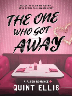 The One Who Got Away: Fated Beginnings, #1