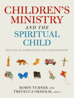 Children's Ministry and the Spiritual Child: Practical, Formation-Focused Ministry