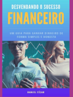 Desvendando O Sucesso Financeiro