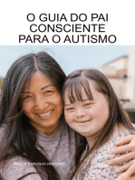 O Guia Do Pai Consciente Para O Autismo