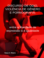 Discurso De Ódio, Violência De Gênero E Pornografia: