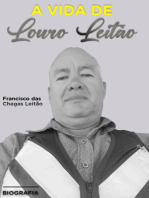 A Vida De Louro Leitão