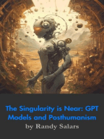 Beyond the Code: GPT Models, The Singularity, and Posthumanism: Through the AI Lens: The Futurism Files, #2