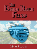 The Byrd River Flood