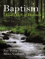 Baptism: God’s Gift of Holiness