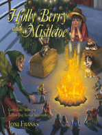 Corky Tails: Tales of a Tailless Dog Named Sagebrush: Holly Berry and Mistletoe