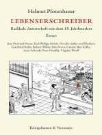 Lebenserschreiber: Radikale Autorschaft seit dem 18. Jahrhundert. Essays