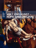 Kult und Kunst – Kopie und Original: Altarbilder von Rogier van der Weyden, Jan van Eyck und Albrecht Dürer in ihrer frühneuzeitlichen Rezeption