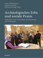 Archäologisches Erbe und soziale Praxis: Reflexionen aus Archäologie, Bauforschung und Ethnologie