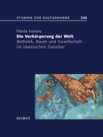 Die Verkörperung der Welt: Ästhetik, Raum und Gesellschaft im islamischen Sansibar