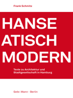 Hanseatisch modern: Texte zu Architektur und Stadtgesellschaft in Hamburg