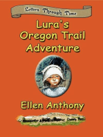 Lura's Oregon Trail Adventure: Letters Through Time