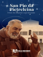 San Pio da Pietrelcina: Il frate che conquistò i cuori del mondo