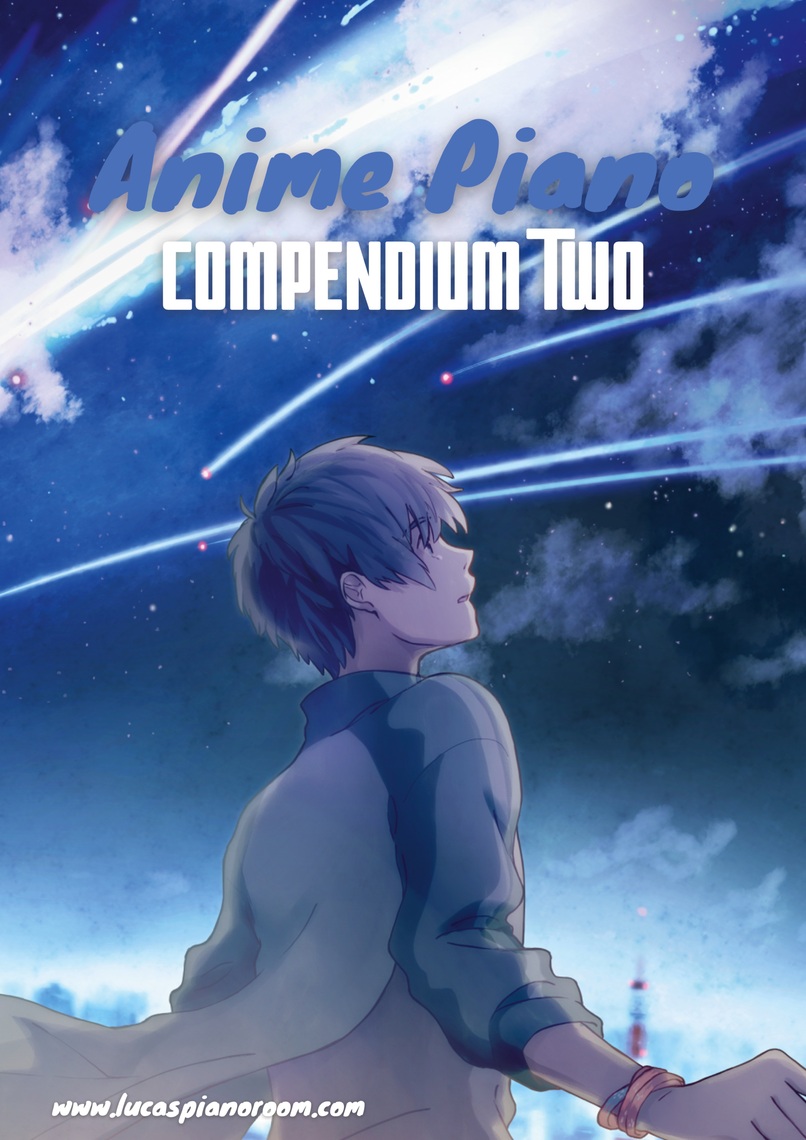 Anime Piano, Compendium Two: Easy Anime Piano Sheet Music Book for ...