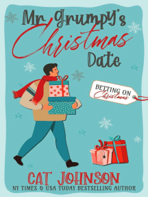 Mr. Grumpy's Christmas Date by Cat Johnson - Ebook | Everand