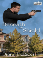 Beneath the Shield