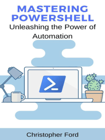 Mastering PowerShell: Unleashing the Power of Automation by Christopher ...