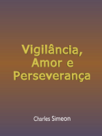 Vigilância, Amor E Perseverança