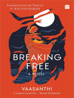 Breaking Free