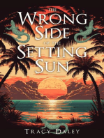 The Wrong Side of the Setting Sun