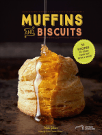 Muffins and Biscuits: 50 Recipes to Start Your Day with a Smile