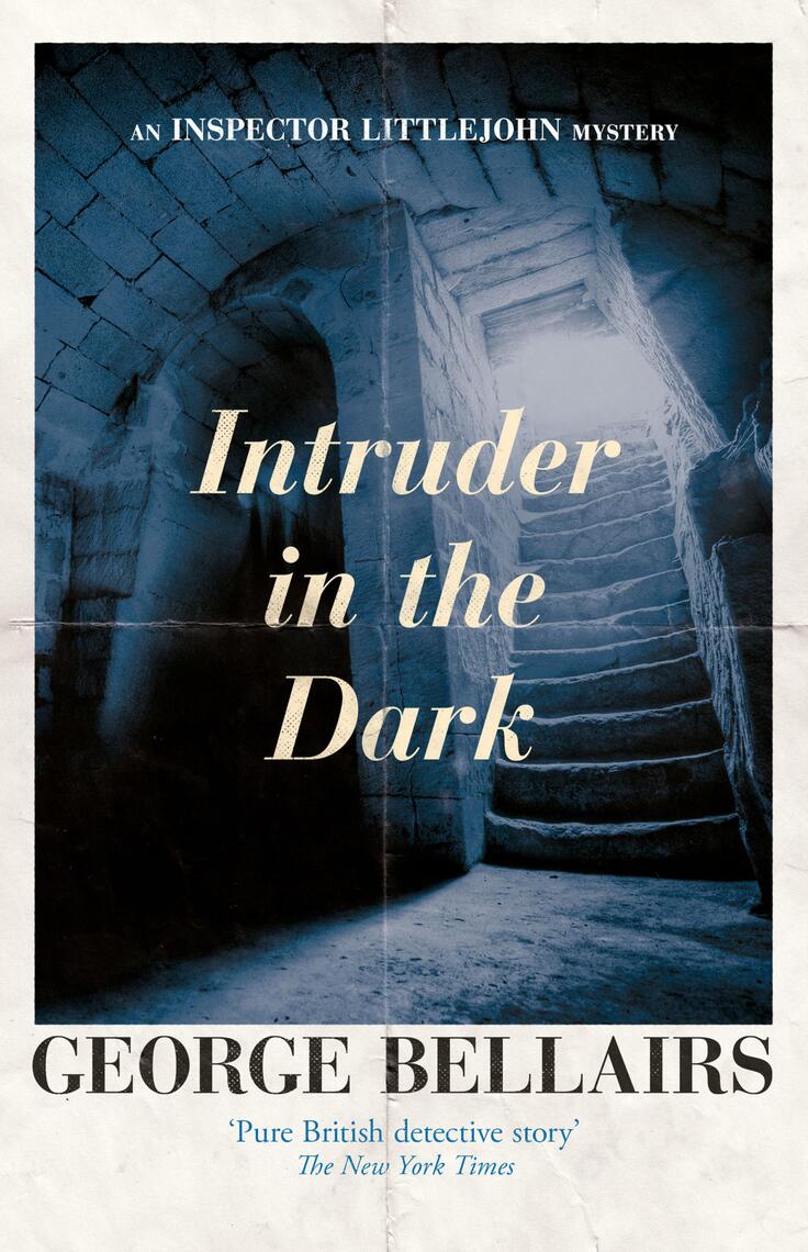 Intruder in the Dark by George Bellairs (Ebook) - Read free for 30 days