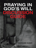 Praying in God’s Will Discussion Guide