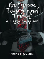 Between Tears and Trust: A Mafia Romance Volume 2: Between Tears and Trust, #2