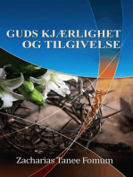 Guds Kjærlighet og Tilgivelse: Gud Älska Dig, #1