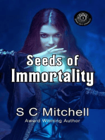 Seeds of Immortality