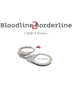 I Didn't Know...: Bloodline 2 Borderline, #1