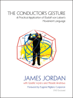 The Conductor's Gesture: A Practical Application of Rudolf von Laban's Movement Language