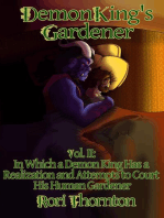 Volume 2: In Which a Demon King Has a Realization and Attempts to Court His Human Gardener: Demon King's Gardener, #2