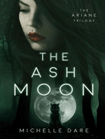 The Ash Moon: The Ariane Trilogy, #1