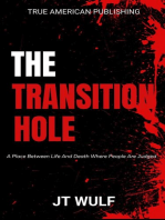 The Transition Hole