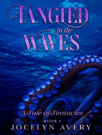 Tangled in the Waves - A Tale of Tentacles
