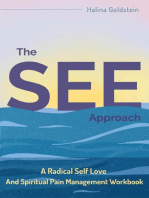 The SEE Approach: Awakening To Joyful Living Tools, #1