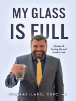 My Glass is Full: Stories of Putting Mental Health First